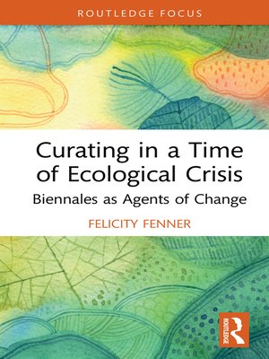 cover image of Curating in a Time of Ecological Crisis